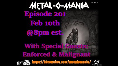 #201 - Metal-O-Mania - 2-10-21 - Enforced - Malignant - Necrotic Nick - Mr Swine Interviews Episode