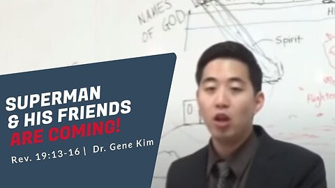 #135 Superman and His Friends Are Coming! (Rev. 1913-16) Dr. Gene Kim