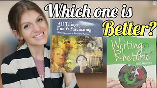 WHICH ONE IS BETTER? IEW vs. Writing & Rhetoric || Homeschool Curriculum Choices