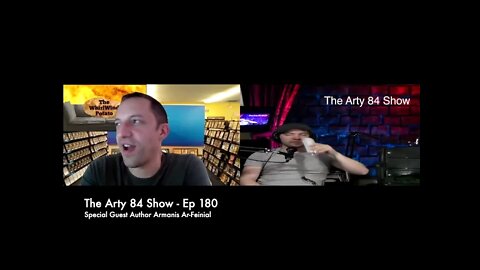 Author Armanis Ar-Feinial on The Arty 84 Show – 2021-05-12 – EP 180