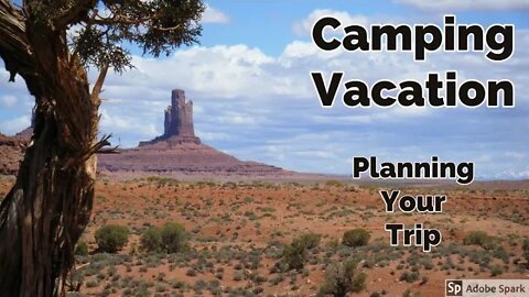Camping Vacation - Planning Your Trip