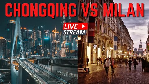 🔴LIVE: How To Build The City A Metropolis? Chongqing VS Milan