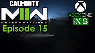 Call of Duty Modern Warfare II Campaign Xbox Gameplay Episode 15 - Hindsight