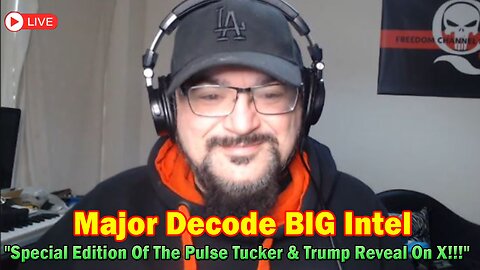Major Decode BIG Intel 8/24/23: "Special Edition Of The Pulse Tucker & Trump Reveal On X!!!"
