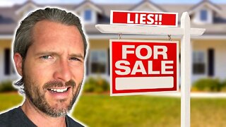 Buyer BEWARE! Don’t Fall For These Real Estate Lies!