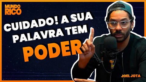 A sua palavra tem Poder | Joel Jota - VÍDEO MOTIVACIONAL (MOTIVAÇÃO)