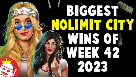 ⚡ BIGGEST NOLIMIT CITY WINS OF WEEK 42 - 2023!
