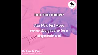 PCR Test Should Never Be Used To Diagnose Disease