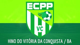 HINO DO VITÓRIA DA CONQUISTA / BA