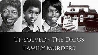 Unsolved - The Diggs Family Murders