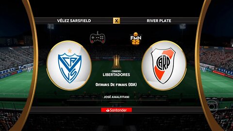 Libertadores 2022 - Velez Sarsfield x River Plate | Oitavas de finais (IDA) | FIFA 22 SIMULAÇÃO