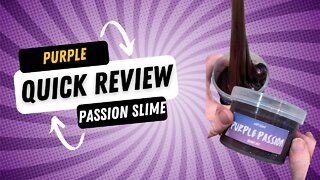 100% Honest Purple Passion Slime from Loopy Slime Co Quick Review