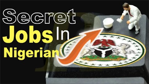 Jobs In Nigeria - 5 Secret On How To Get A Job In Nigeria