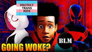 Spider-Man Across the Spider-Verse GOES WOKE?!