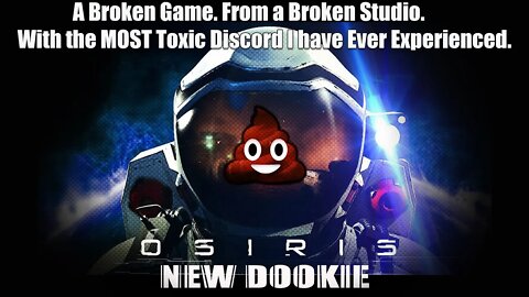 Osiris New Dookie.FenixFire Uses Discord ChatGossip in Determining Eligibility for ClosedBeta Testrs