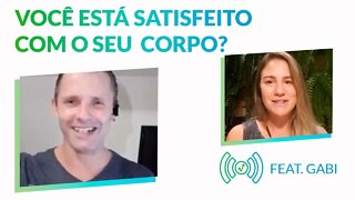 #Live: Você está satisfeito com o seu corpo? #AutoEstima