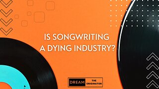 Is Songwriting A Dying Industry?