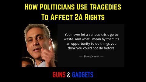 How Politician Used Tragedy To Affect 2A Rights
