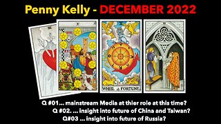 [01 December 2022] Tarot: 1. Mainstream Media? 2. China and Taiwan? 3. Russia?