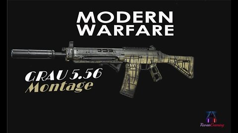 Modern Warfare: GRAU 5.56 Montage