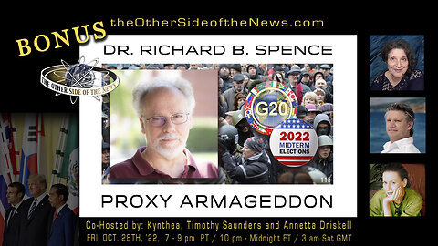 BONUS - DR. RICHARD B. SPENCE – PROXY ARMAGEDDON – TOSN 115 - 11.01.2022