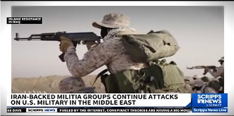 Iran-backed militia groups continue to attack US troops in Middle East