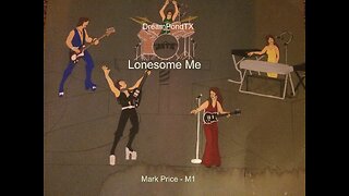 DreamPondTX/Mark Price - Lonesome Me (M1 at the Pond)