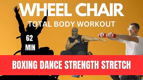 Get a Total Body Workout in Just 62 Minutes - All with a Wheelchair, Chair or Standing.