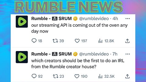 RUMBLE NEWS DROPPED/CHILL VIBES