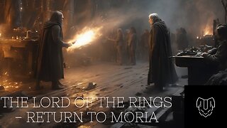 The Lord of the Rings: Return to Moria- Gameplay ep 4