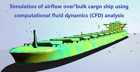 Simulation of airflow over bulk cargo ship using CFD analysis