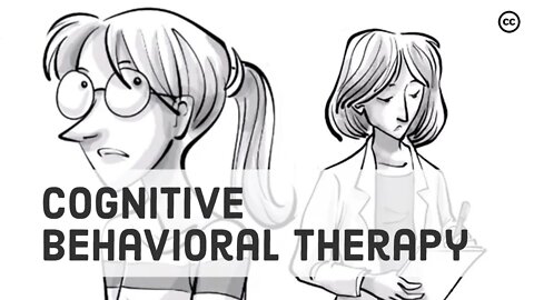 Cognitive Behavioral Therapy (CBT)