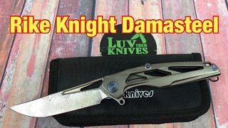 Rike Knight Damasteel /includes disassembly/ It’s got all the right stuff !