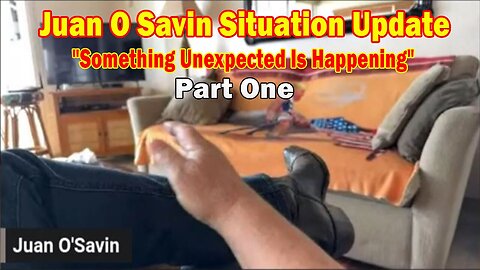 Juan O Savin Situation Update Apr 17: "Something Unexpected Is Happening"- Part One