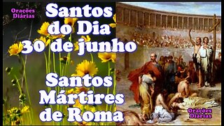 Santos do Dia 30 de junho, Santos Mártires de Roma