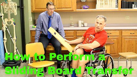 Steps to Performing a Sliding Board Transfer Correctly & SAFELY