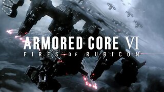 [ Armored Core VI ]