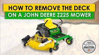 How to Remove the Deck on a John Deere Z225 Mower