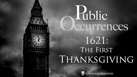 1621: The First Thanksgiving | Public Occurrences, Ep. 52