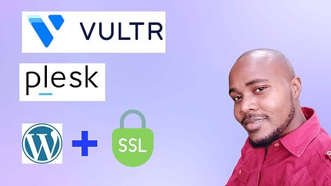 Vultr setup tutorial | How to set up Plesk on Vultr VPS add WordPress, free SSL, and more