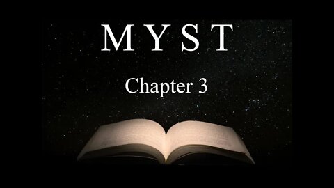 "The Stone Ship Age Part 1" Ch.3 Myst