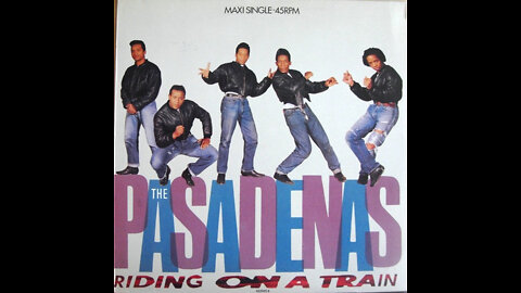 Pasadenas - Riding On A Train 1988 (Renaud Remaster 16.9 & Song HD)