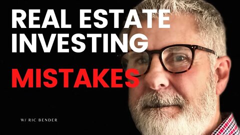 6 BIGGEST Real Estate Investing Mistakes