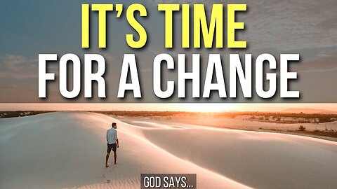 IT'S TIME FOR A CHANGE 2023 New Year Motivational Video