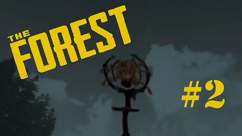 The Forest v0.31b | Part 2 | Place for the Base and Fighting for Survival! - Gameplay Let's Play