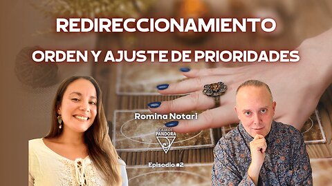 Redireccionamiento, Orden y Ajuste de Prioridades con Romina Notari