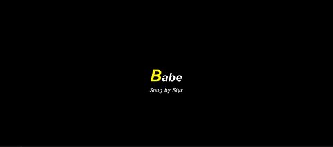 Babe Song by Styx