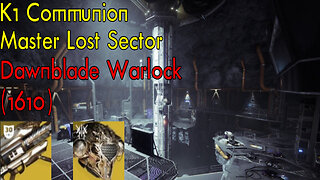 Destiny 2 | K1 Communion | Master Lost Sector | Dawnblade Warlock (w\ Dawn Chorus) | Season 19