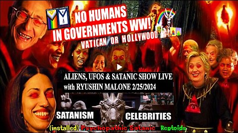 ALIENS, UFOS & SATANIC SHOW LIVE with RYUSHIN MALONE 2/25/2024 (related links in description)