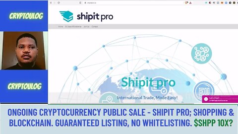 Ongoing Crypto Public Sale - ShipIt Pro; Shopping & Blockchain. No Whitelisting. $SHPP 10X?